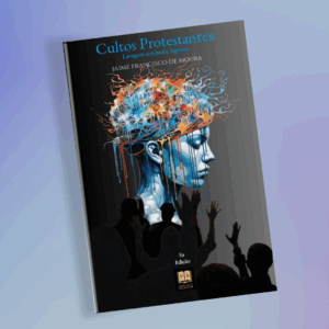 Cultos Protestantes – Lavagem Cerebral e Hipnose – Jaime Moura