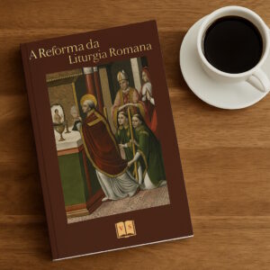 A Reforma da Liturgia Romana - Mons. Klaus Gamber