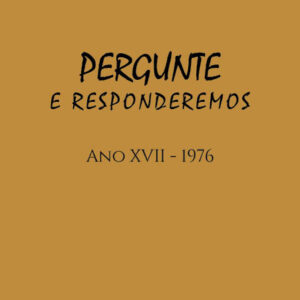 Revista Pergunte e Responderemos - Ano XVII - 1976