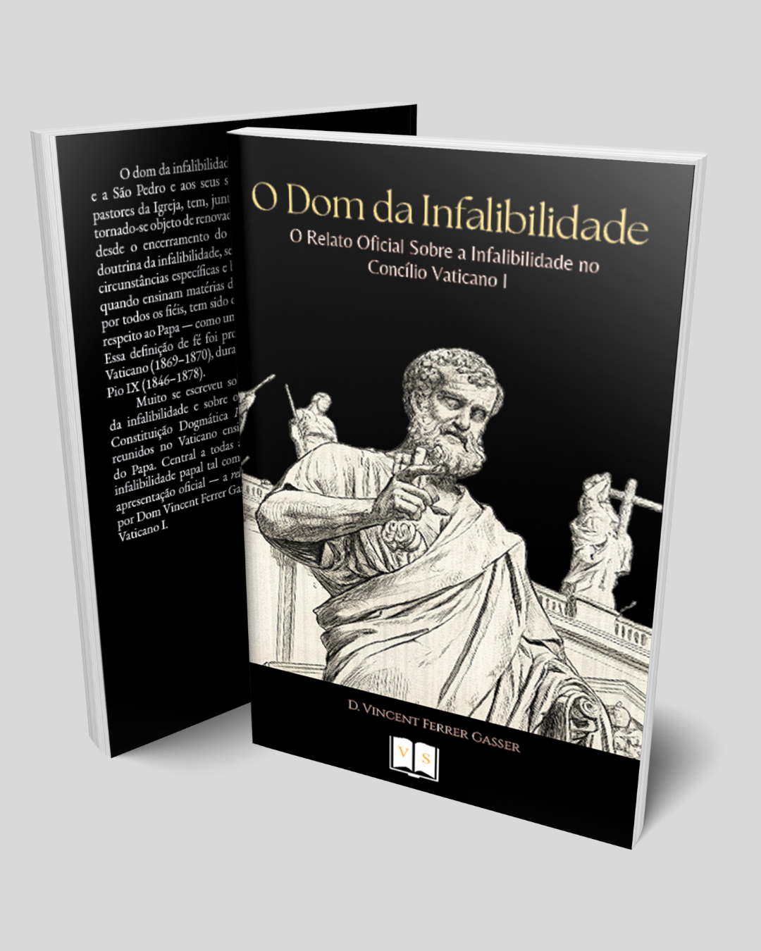 O Dom da Infalibilidade - Dom Vincent Ferrer Gasser