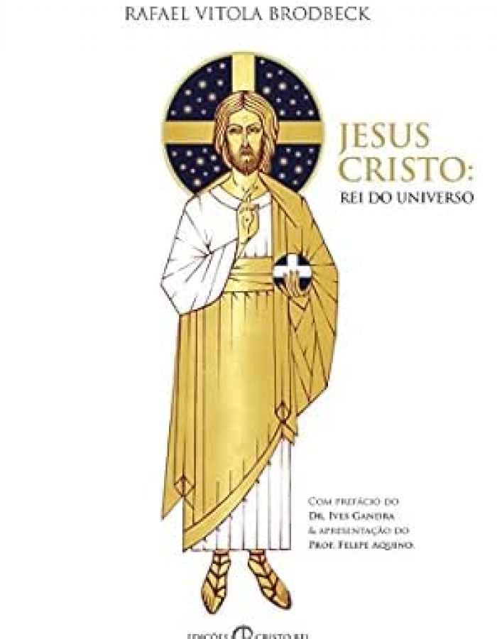 Jesus Cristo – Rei do Universo – Rafael Brodbeck