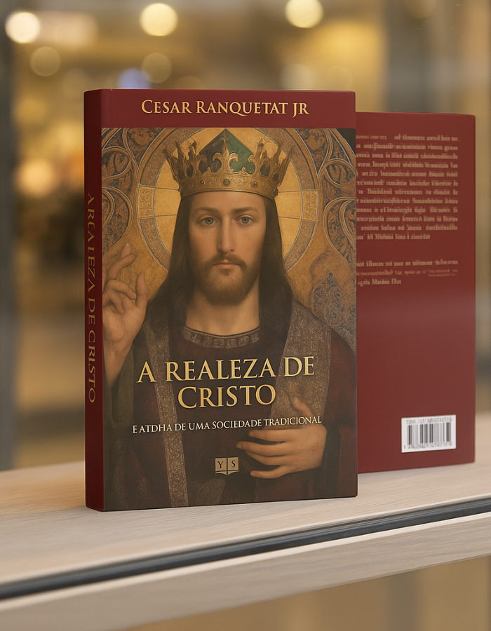 A Realeza de Cristo e a ideia de uma sociedade tradicional – 2a Edição – 2022