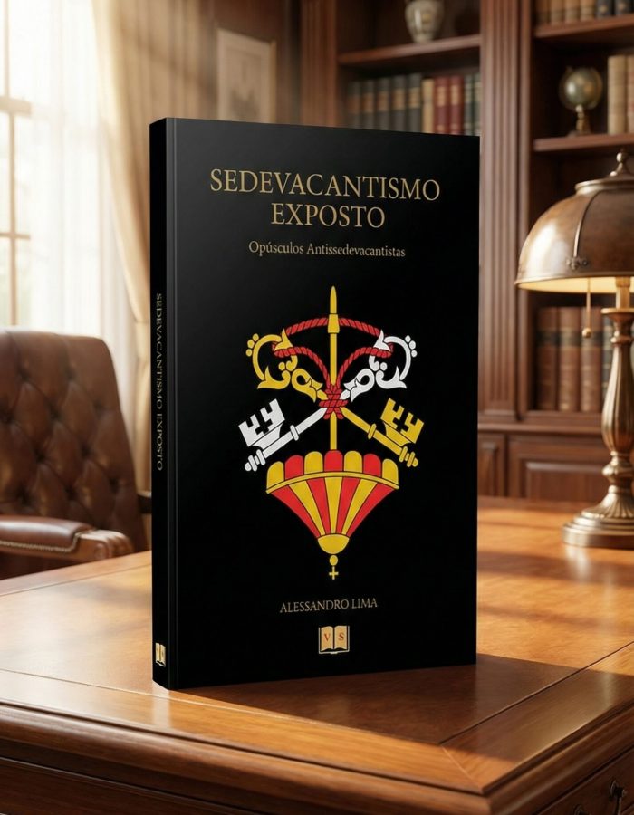 Sedevacantismo Exposto – Alessandro Lima